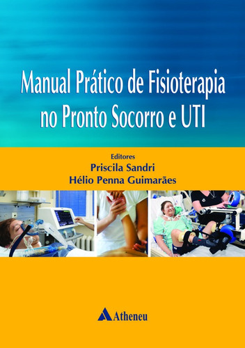 Manual De Fisioterapia No Pronto-socorro E Uti