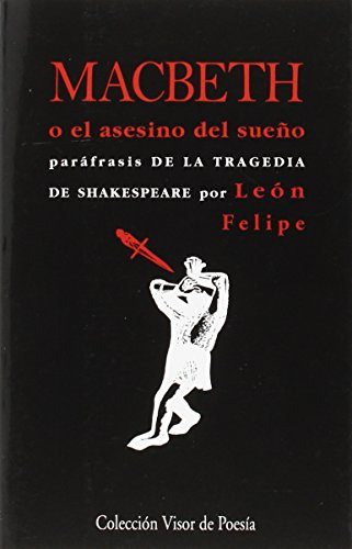 Libro Macbeth O El Asesino Del Sueño De Felipe León Visor