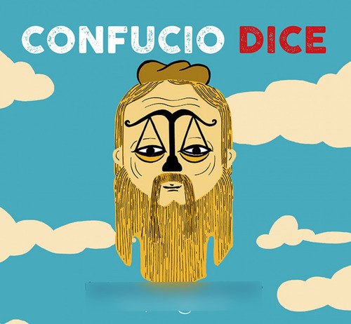 Confucio Dice - Confucio