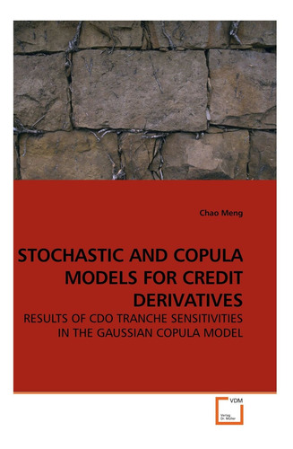 Stochastic And Copula Models For Credit Derivatives