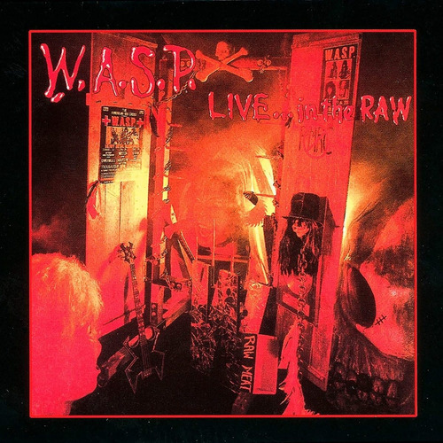 W.a.s.p. Live In The Raw Cd Digipak