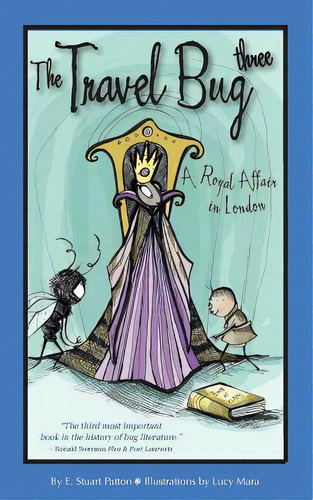 The Travel Bug Three - A Royal Affair In London, De Patton, Stuart. Editorial Paws Pub, Tapa Blanda En Inglés