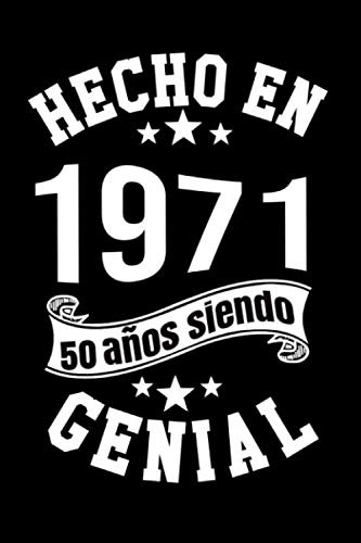 Hecho En 1971 50 Años Siendo Genial: 50mo Regalo De Cumpleañ
