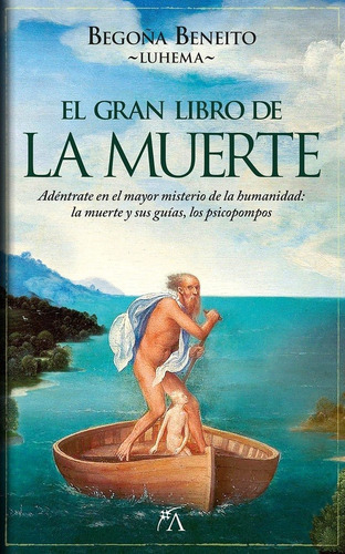 Gran Libro De La Muerte, El, De Begoña Baneito. Editorial Arcopress En Español