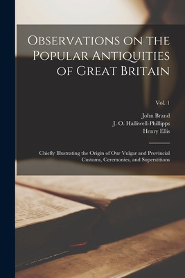 Libro Observations On The Popular Antiquities Of Great Br...