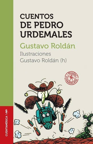 Cuentos De Pedro Urdemales - Roldan, G, de Roldan G. Editorial SUDAMERICANA INFANTIL JUVENIL en español