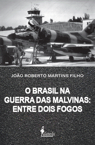  O Brasil Na Guerra Das Malvinas  -  João Roberto Martins Fi