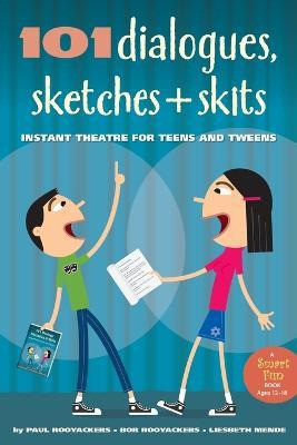 Libro 101 Dialogues, Sketches And Skits : Instant Theatre...