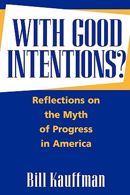 Libro With Good Intentions?: Reflections On The Myth Of P...