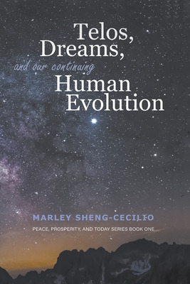 Libro Telos, Dreams, And Our Continuing Human Evolution -...