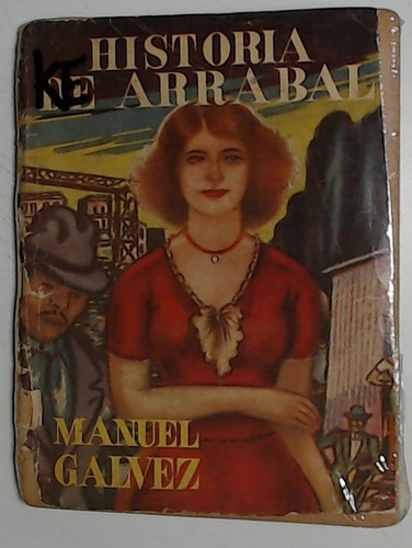 Historia De Arrabal - Galvez, Manuel