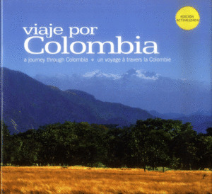 Libro Viaje Por Colombia - A Journey Through Colombia - Un