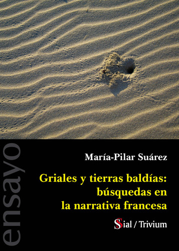 Libro Griales Y Tierras Baldãas: Bã¿squedas En La Narrat...