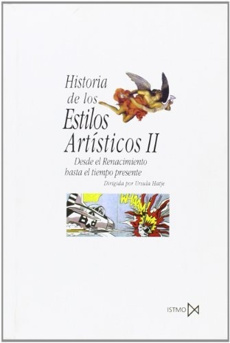 Historia De Los Estilos Artisticos Ii - Hatje Ursula