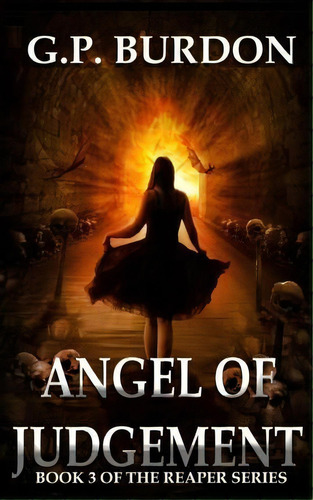 Angel Of Judgement, De G P Burdon. Editorial Createspace Independent Publishing Platform, Tapa Blanda En Inglés