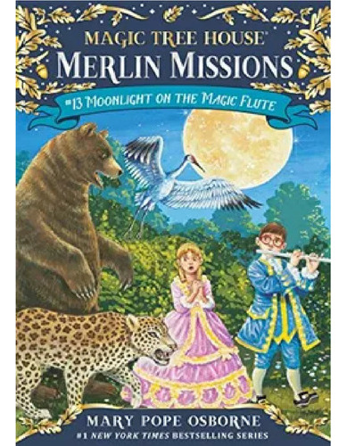 Moonlight On The Magic Flute - Magic Tree House 41, De Pope Osborne, Mary. Editorial Random House, Tapa Blanda En Inglés Internacional, 2010