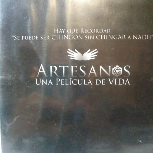 Artesanos Una Película De Vida Original Dvd(creer Es Crear) (Usado)