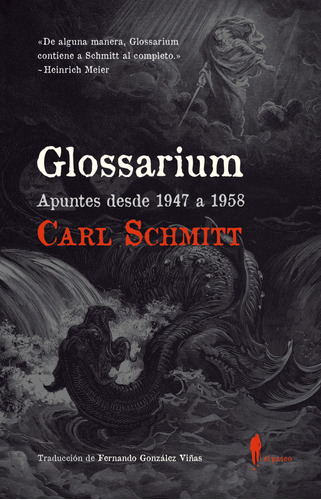 Glossarium. Apuntes Desde 1947 A 1958 Schmitt, Carl El Paseo