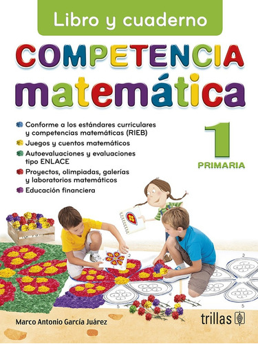 Competencia Matematica 1. Primaria - Garcia Juarez, Marco An