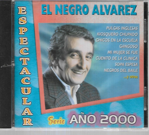 El Negro Alvarez Album Espectacular Serie Año 2000 Sello M&m