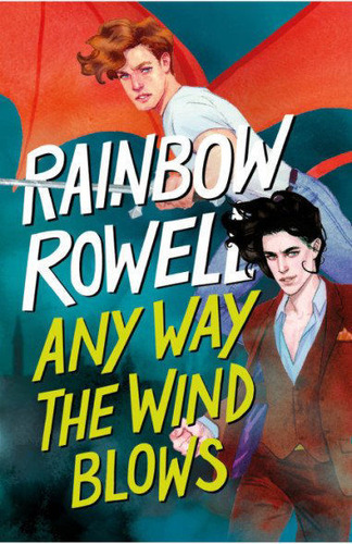 Libro: Any Way The Wind Blows / Rainbow Rowell