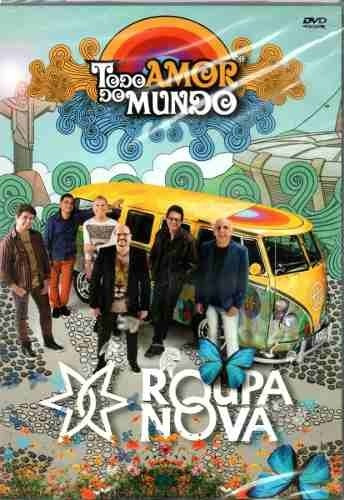 Dvd Roupa Nova - Todo Amor Do Mundo