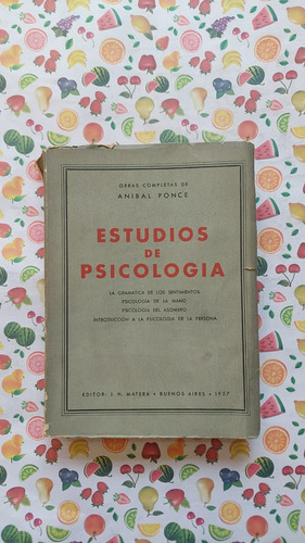 Estudios De Psicologia - Anibal Ponce - Editorial Matera