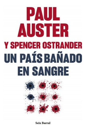 Libro Fisico Un País Bañado En Sangre.  Paul Auster Original