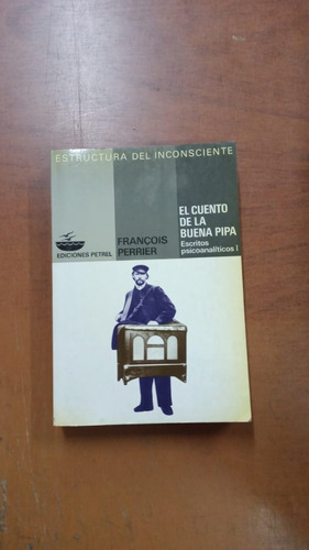 El Cuento De La Buena Pipa- Francois Perrier-libreria Merlin