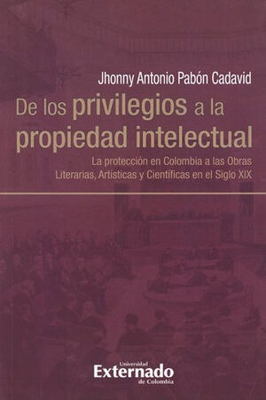 Libro De Los Privilegios A La Propiedad Intelectual