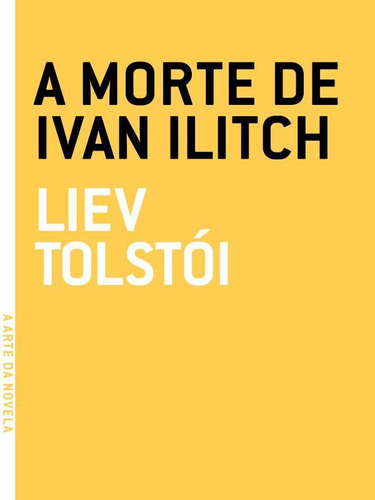 A Morte De Ivan Ilitch