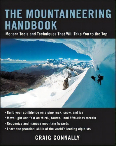 The Mountaineering Handbook, De Craig Nally. Editorial Mcgraw-hill Education - Europe, Tapa Blanda En Inglés, 2004