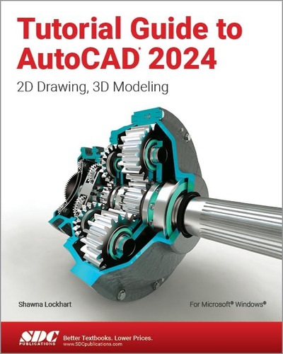 Libro: Guía Tutorial De Autocad 2024: Dibujo 2d, Modelos 3d