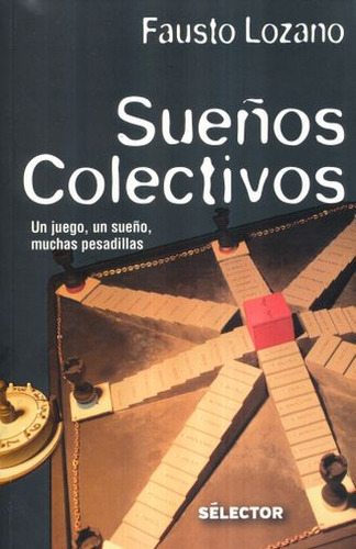 Sueños Colectivos / Lozano, Fausto