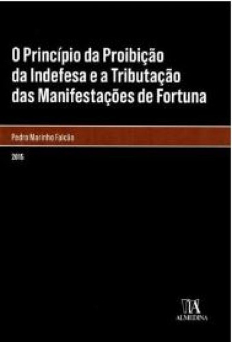 O Principio Da Proibicao Da Indefesa E A Tribut...