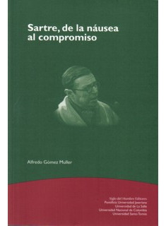 Sartre De La Náusea Al Compromiso