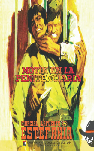 Libro: Motín En La Penitenciaría (colección Oeste) (spanish 