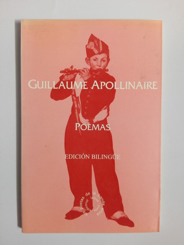 Guillaume Apollinaire - Poemas Edición Francés-español (Usado)