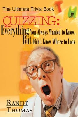 Libro Quizzing: Everything You Always Wanted To Know, But...