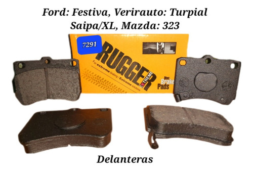 Pastillas De Frenos Rugger 7291 Turpial, Festiva, Mazda 323