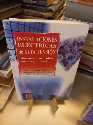 Instalaciones Eléctricas De Alta Tensión - Navarro Márquez