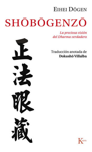 Libro Shobogenzo. La Preciosa Visión Del Dharma Verdader Lku