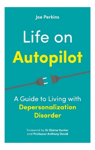 Life On Autopilot - Joe Perkins. Ebs