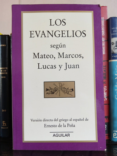 Los Evangelios Según Mateo, Marcos, Lucas Y Juan