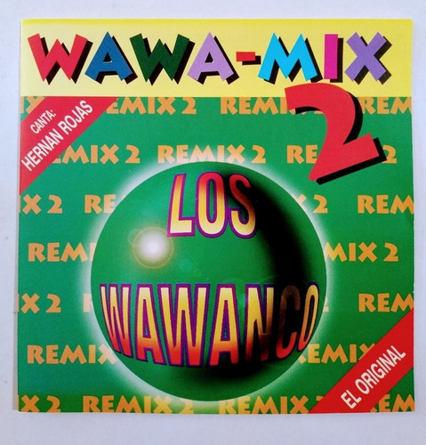 Los Wawanco Cd Nuevo Wawa - Mix 2 Canta Hernán Rojas