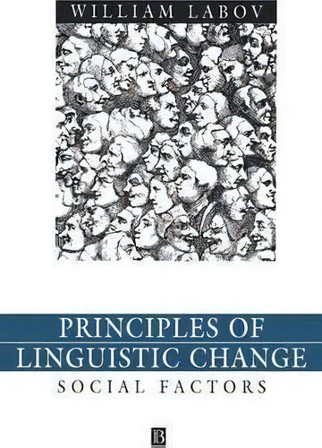 Principles Of Linguistic Change, Volume 2 : Social Factors, De William Labov., Vol. 1. Editorial John Wiley And Sons Ltd, Tapa Dura En Inglés