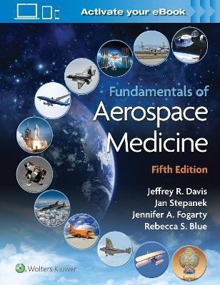 Fundamentals Of Aerospace Medicine - Dr. Jeffrey Davis