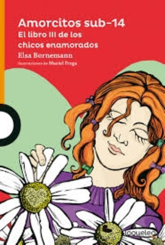 Amorcitos Sub 14. El Libro Iii De Los Chicos Enamorados