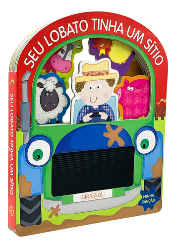 Minha Canção - Seu Lobato Tinha Um Sítio, De Make Believe Ideas. Minha Canção, Vol. 1. Editorial Girassol Brasil Edições Eireli, Capa Livro Capa Dura (hardcover) Em Português, 2024