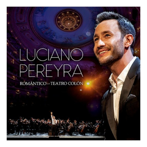 Luciano Pereyra Romántico En El Teatro Colón Cd Dvd Preventa